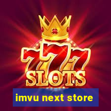 imvu next store